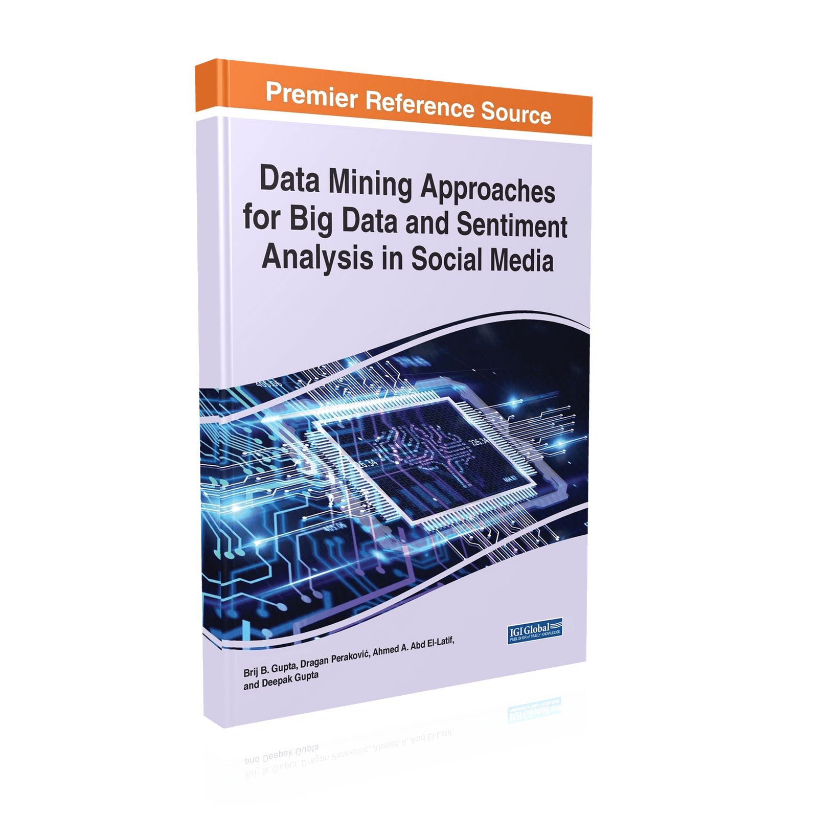 Data Mining Approaches for Big Data and Sentiment Analysis, book by Deepak Gupta (guptadeepak.com)