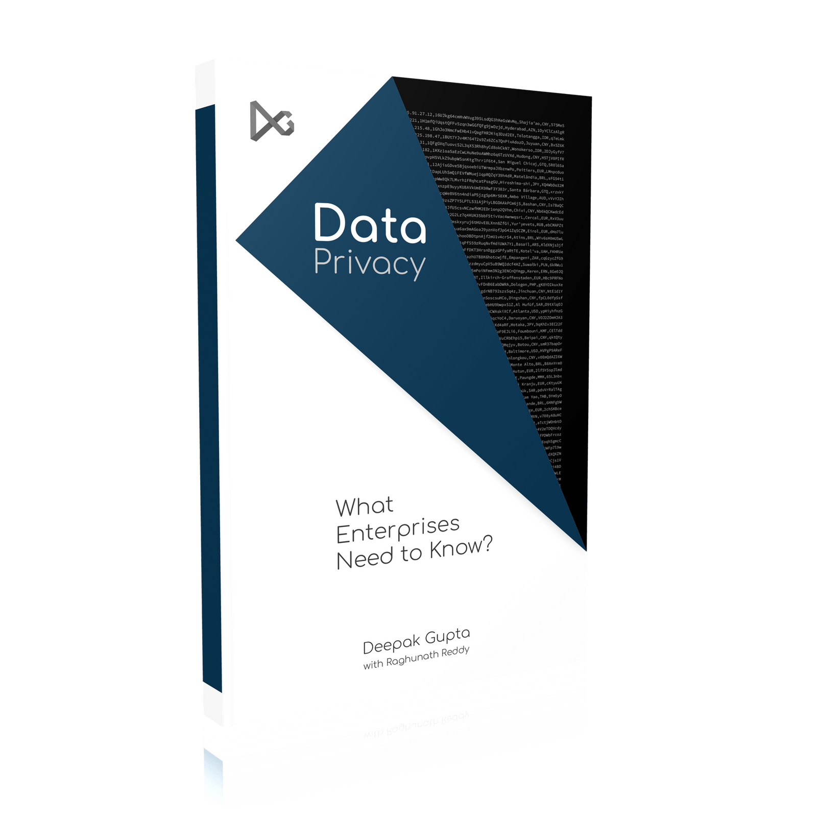Data Privacy, What Enterprises Need to Know, book by Deepak Gupta (guptadeepak.com)