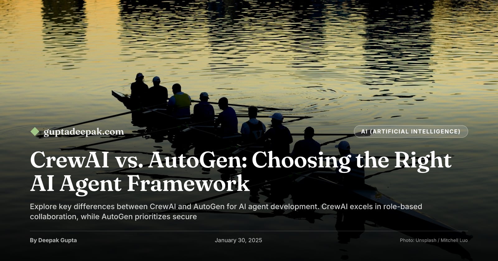 CrewAI vs. AutoGen: Choosing the Right AI Agent Framework, by Deepak Gupta on guptadeepak.com