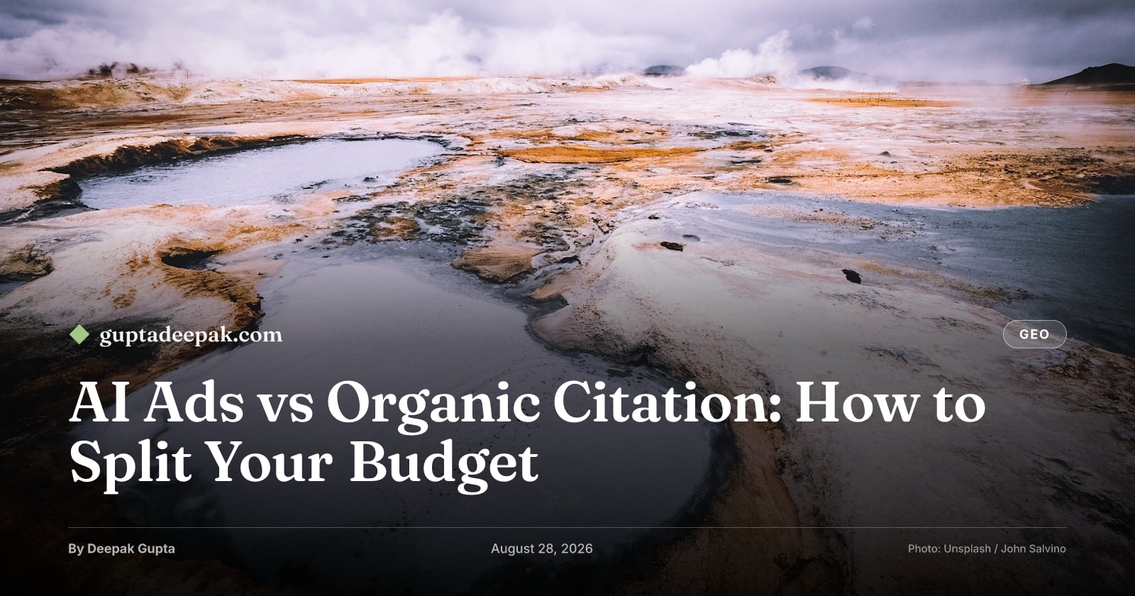 AI Ads vs Organic Citation: How to Split Your Budget, by Deepak Gupta on guptadeepak.com