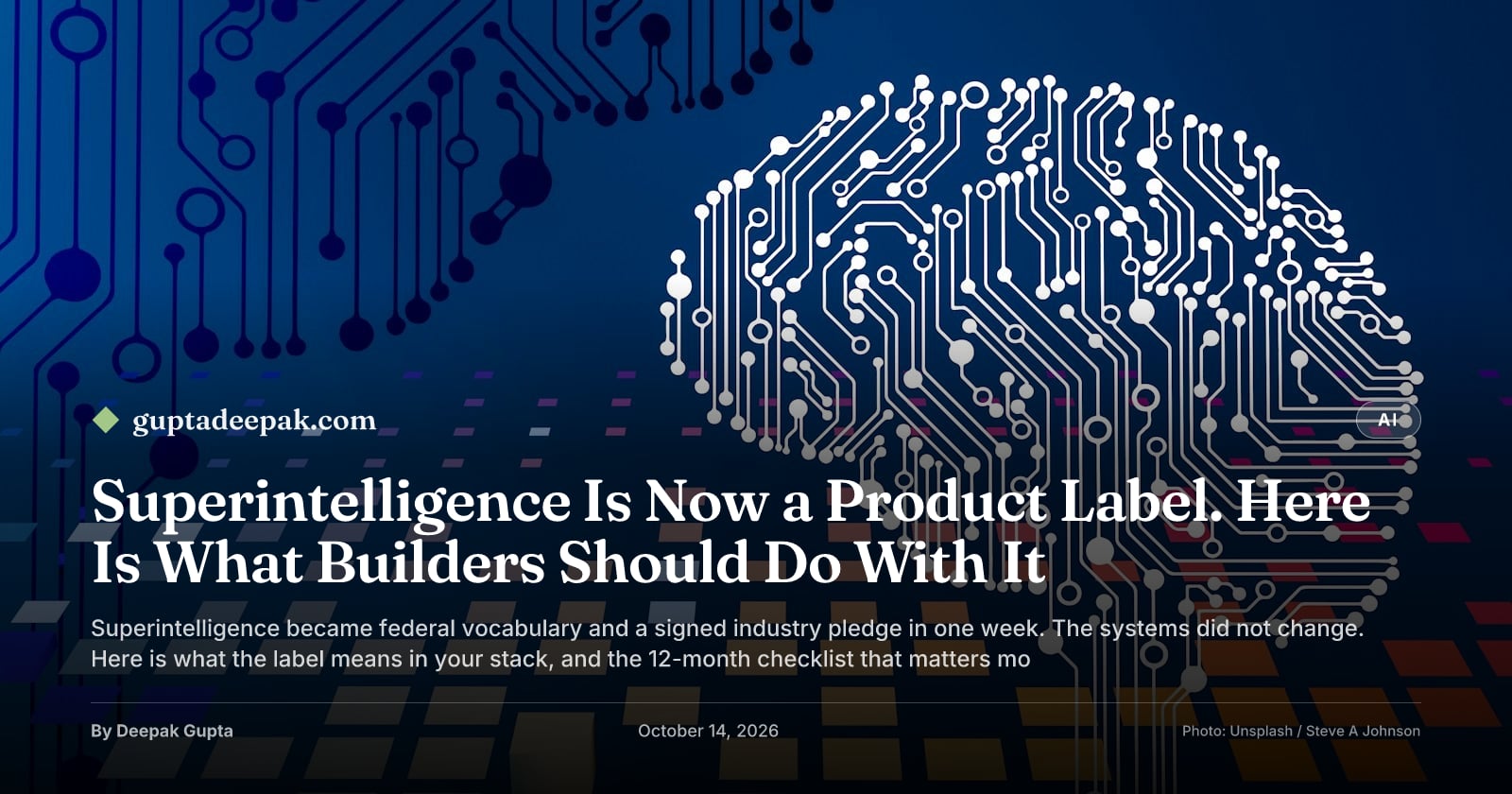 Superintelligence Is Now a Product Label. Here Is What Builders Should Do With It, by Deepak Gupta on guptadeepak.com
